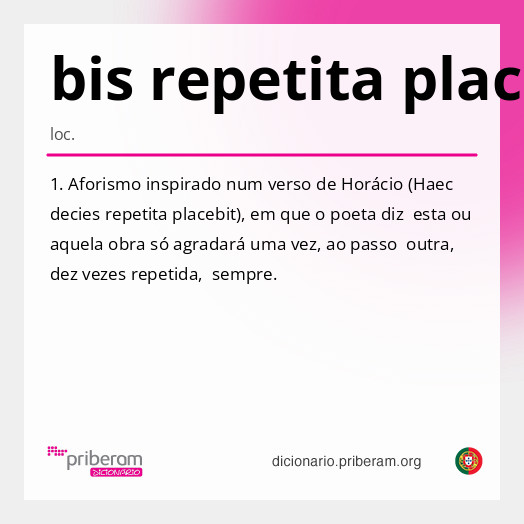 Significado de bis repetita placent
